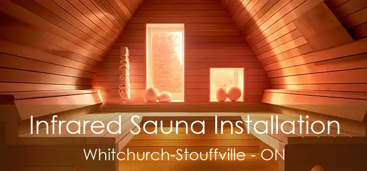  Infrared Sauna Installation Whitchurch-Stouffville - ON