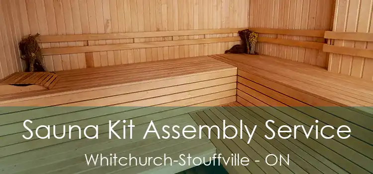  Sauna Kit Assembly Service Whitchurch-Stouffville - ON