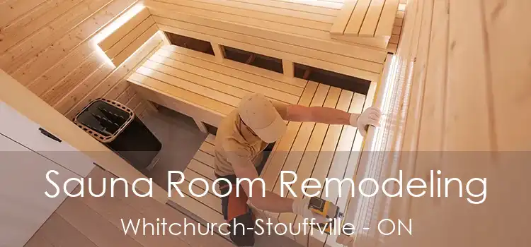  Sauna Room Remodeling Whitchurch-Stouffville - ON