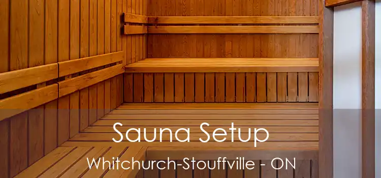  Sauna Setup Whitchurch-Stouffville - ON